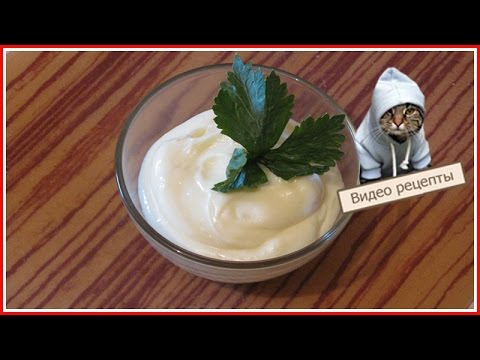 Домашний майонез-рецепт домашнего майонеза